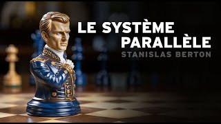 Le Système Parallèle  -  Stanislas Berton