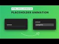 Awesome Input Placeholder Animation | HTML, CSS & Javascript