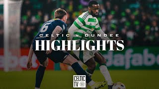 Highlights | Celtic v Dundee | Watch the best of the action as Celtic host Dundee in this SPFL