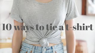 10 Ways To Tie A Basic T-Shirt