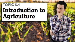 Intensive & Extensive Agricultural Practices [AP Human Geography Unit 5 Topic 1] (5.1)
