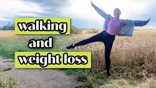 Walking + Weight Loss // 10,000 Steps A Day