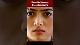 Rashmika madanna upcoming movies #rashmikamandanna #southmovie #rashmikavijaystatus