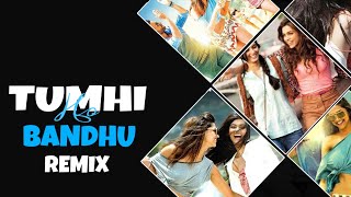 Tum Hi Ho Bandhu - Remix