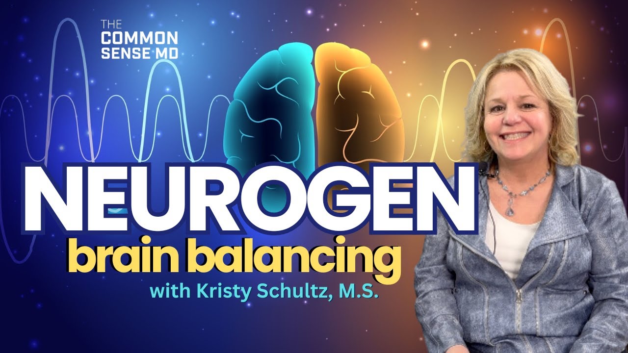 NEUROGEN BRAIN BALANCING | The Common Sense MD W/ Dr. Tom Rogers - YouTube