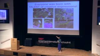 How to live a creative life? Yedan Huang at TEDxAmericanInternationalSchoolHK