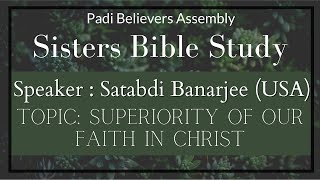 Padi - Sisters Bible Study - Sis Satabdi Banarjee (USA)