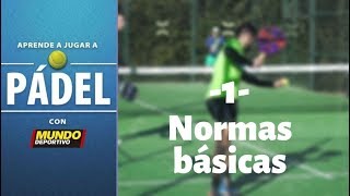 Aprende Pádel con MD: Normas básicas