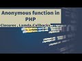Anonymous function in PHP (Closures,Lambda,Callbacks) in English