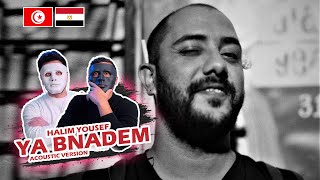 Halim Yousfi - Ya bnadem  - يا بنادم 🇹🇳 🇪🇬 | With DADDY & SHAGGY