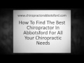 learn how to choose the best chiropractor in abbotsford bc