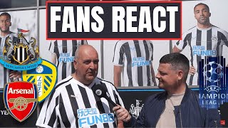NEWCASTLE FANS REACT TO ARSENAL GAME | LEEDS GAME | AND CHAMPIONS LEAGUE FOOTBALL
