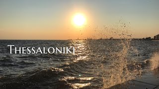 Thessaloniki! | Gate to the Macedonian region