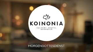 Koinonia Hannover- Morgengottesdienst 14.07.2024