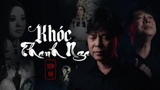 Khóc Thanh Nga | CNS Sơn Hạ | ĐẶC BIỆT XÚC ĐỘNG | Thanh Nga Mất Năm 1978