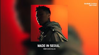 Download [자막] 던말릭 (DON MALIK) - MADE IN SEOUL [가사포함] mp3