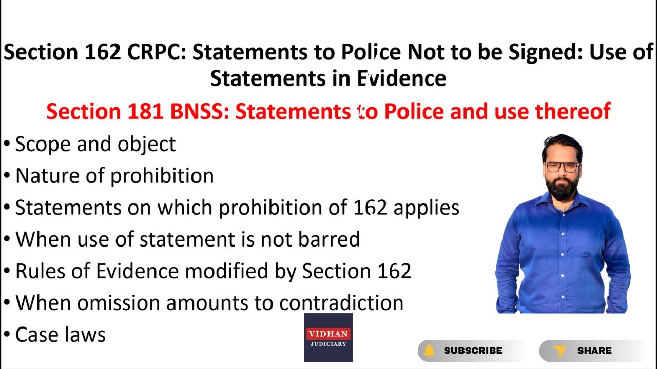 Section 162 CRPC / 181 BNSS Statements To Police Not To Be Signed: Use ...