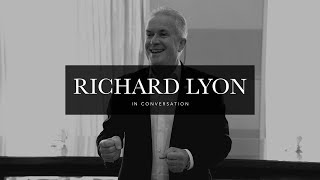 In Conversation: Richard Lyon