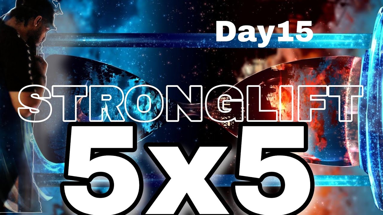 DAY 15 | STRONGLIFT 5x5 | WORKOUT B - YouTube