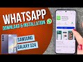 Samsung Galaxy S24 how to install WhatsApp