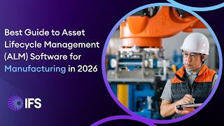 Best Guide to Asset Lifecycle Management (ALM) Software for Manufacturing in 2026