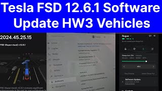 Tesla FSD 12.6.1 Software Update HW3 Vehicles, Model Y, Model 3