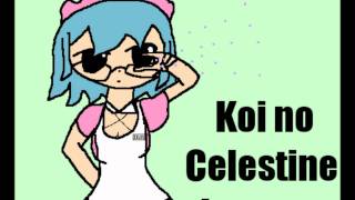 [UTAU] Koi no CELESTINE densetsu