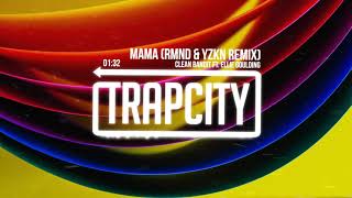 Clean Bandit - Mama ft. Ellie Goulding (Micano & YZKN Remix)