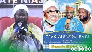 Waxtanu Cheikh Baye Mamoune Niass|Takussanu Baye Niass Édition 2024 organisé par Ch.Ousmane Ndiaye