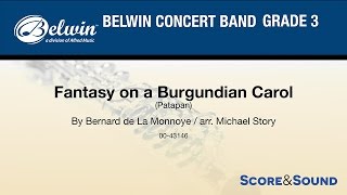 Fantasy on a Burgundian Carol, arr. Michael Story - Score & Sound