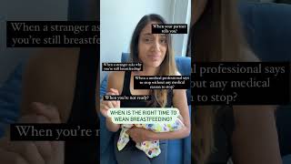 Right Time To Wean Breastfeeding