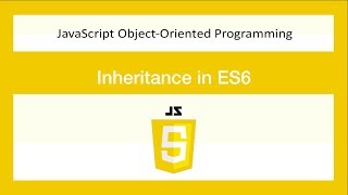 JavaScript Object-oriented Programming[26/29]-Inheritance in ES6-ES6/OOP/JS