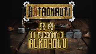 Retronauti podcast - S2E3 10 Pjesama o Alkoholu