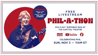 Phil-A-Thon | Celebrating Phil Lesh | 11/03/24