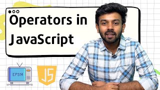 Operators in Java Script | JS for Beginners - 14 | code io - Tamil