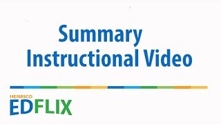 HCPS On-Line:  Summary Instructional Video