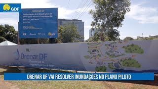 Drenar DF vai resolver inundações no Plano Piloto