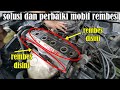 Rembes Oli Pada Mesin Mobil / Apa Saja yang di Ganti  dan Cara Perbaiki Sendiri di rumah