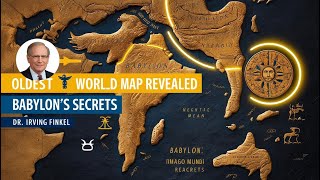 Imago Mundi Oldest Surviving World Map from Babylon Reveals Secrets of Geography \u0026 Mythology