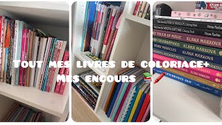 Tout mes livres de coloriage+ mes encours 🖍️📚