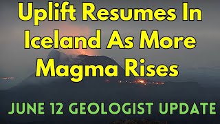Magma Causes Continued Inflation and Uplift in Iceland: Geologist Analysis