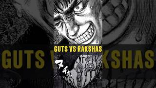 why Guts vs Rakshas is very important !