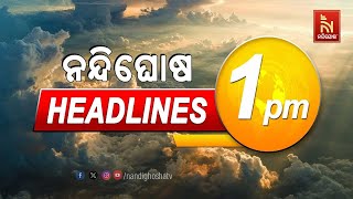 Headlines@1PM | 21st February 2025 | NandighoshaTV