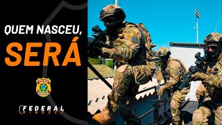 Quem nasceu, SERÁ! | Polícia Federal | Motivacional | Status