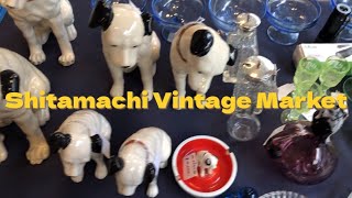 【骨董市】シタマチ.のみの市/下町の小さな蚤の市🐼🌿Shitamachi Vintage Market