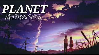 Lambsey【planet】【行星】【행성】抖音歌曲 Piano Cover 鋼琴版 睡眠 轻音乐 放松 療癒音樂 放鬆音樂 純音樂 輕快 安靜音樂 背景音乐 轻快 钢琴 冥想音乐 深度睡眠 神曲