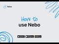 How to use Nebo