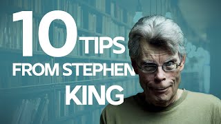 10 Writing Tips from Stephen King for Writers and Screenwriters