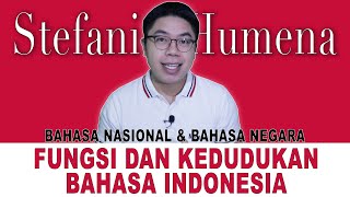 FUNGSI DAN KEDUDUKAN BAHASA INDONESIA