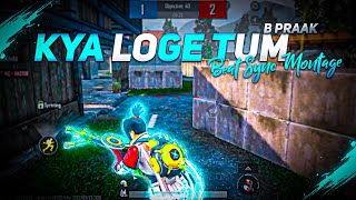 Kya Loge Tum - Beat Sync Montage || Bgmi Beat Sync Montage || bgmi montage || bgmi unban ||